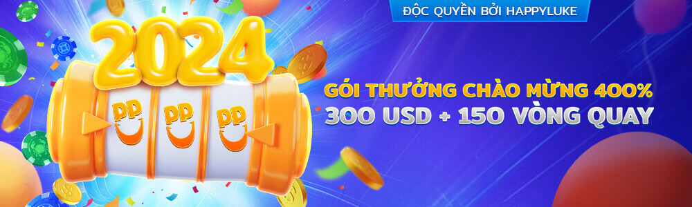 HappyLuke thưởng gửi tiền đến 400% cho lần nạp đầu và bonus 150 vòng quay free